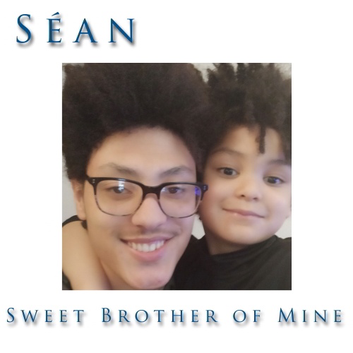 Séan-Sweet Brother Of Mine