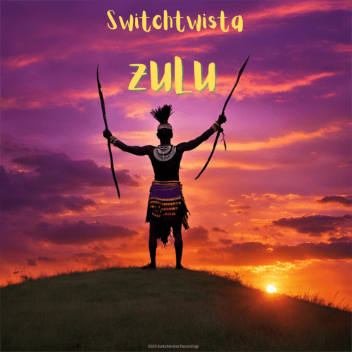 Switchtwista - Zulu