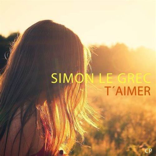 Simon Le Grec-T'aimer