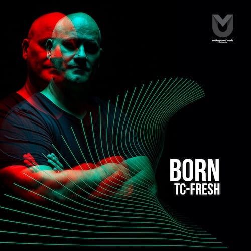 Tc Fresh, DJ KIK-Tc Fresh - Born