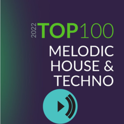 TOP 100 Melodic House & Techno