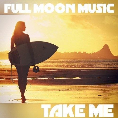 Full Moon Music-Take Me