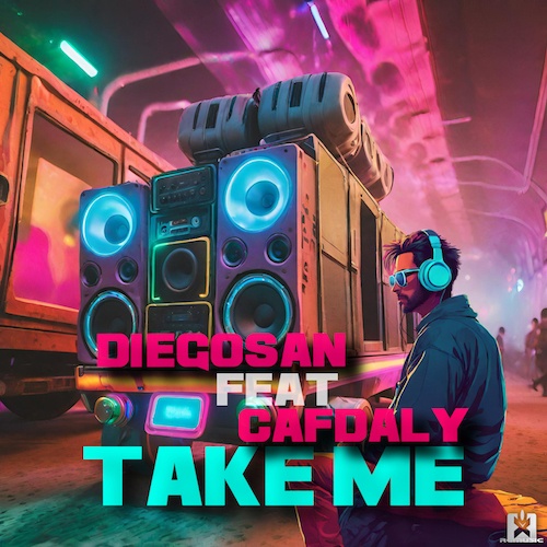 Diegosan Feat Cafdaly-Take Me