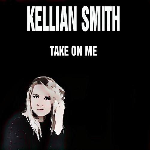 Kellian Smith-Take On Me