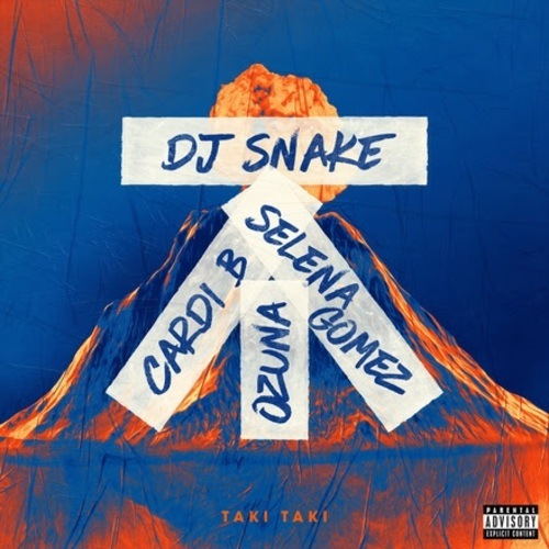 Dj Snake, Ozuna, Selena Gomez, Cardi B-Taki Taki