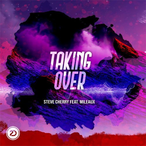 Steve Cherry Feat. Mileaux-Taking Over