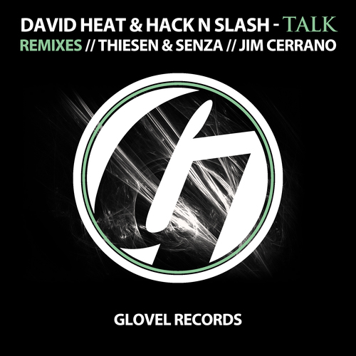 David Heat & Hack N Slash-Talk