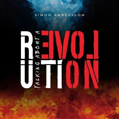 Simon Andersson-Talkin' 'bout A Revolution