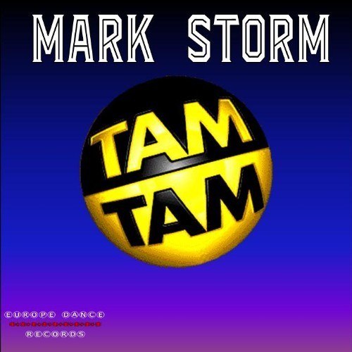 Mark Storm-Tam Tam