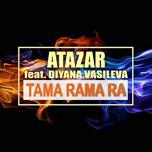 Atazar Feat. Diyana Vasileva-Tama-rama-ra