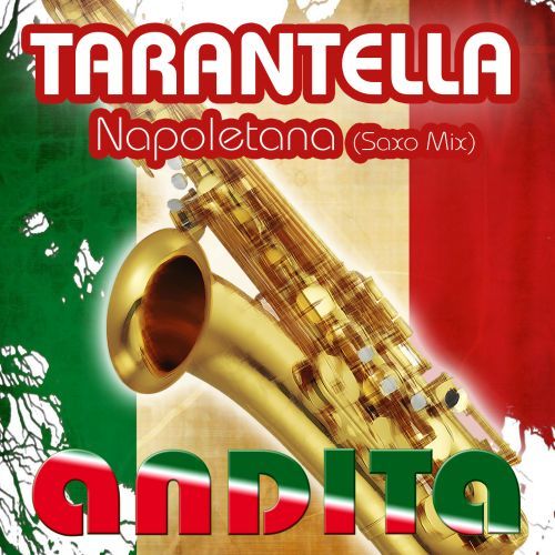 Andita-Tarantella Napoletana (saxo Mix)