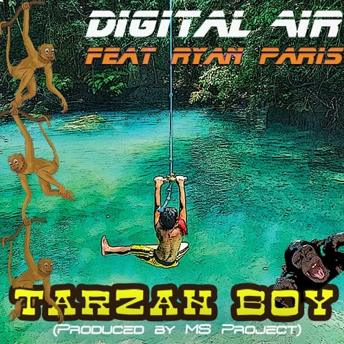 Digital Air Feat Ryan Paris, Ms Project-Tarzan Boy
