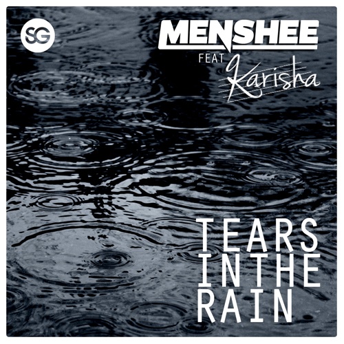 Menshee Feat Karisha-Tears In The Rain