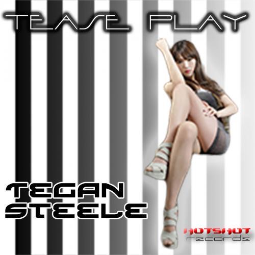 Tegan Steele-Tease Play