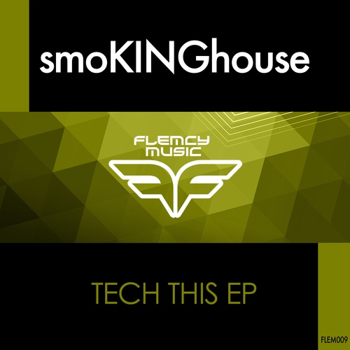 Smokinghouse-Tech This Ep