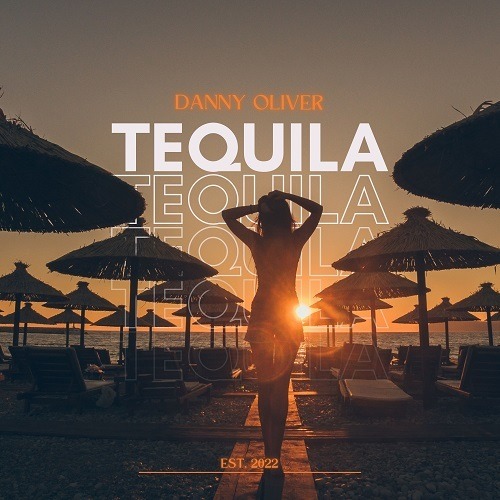 Danny Oliver-Tequila