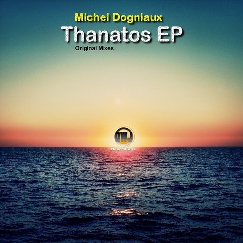 Michel Dogniaux-Thanatos Ep