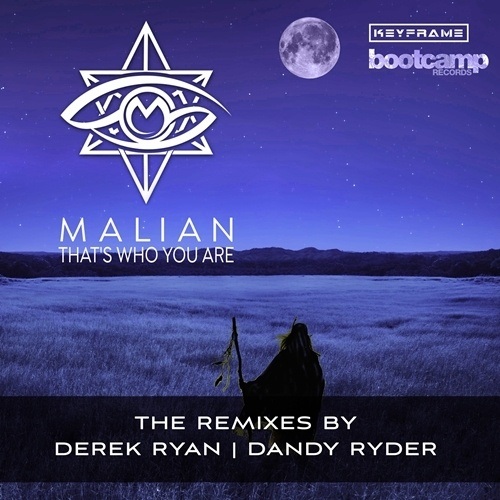 Malian, Derek Ryan , Dandy Ryder-That’s Who You Are