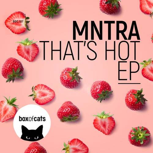 MNTRA Ft. Melissa Lori, MNTRA Ft. Tchilt, Sammy Legs-That's Hot/brunch