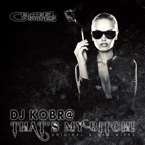 Dj Kobr@-That's My Bitch!