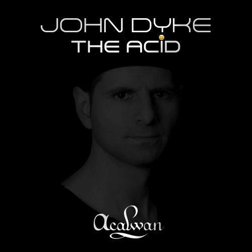 John Dyke-The Acid