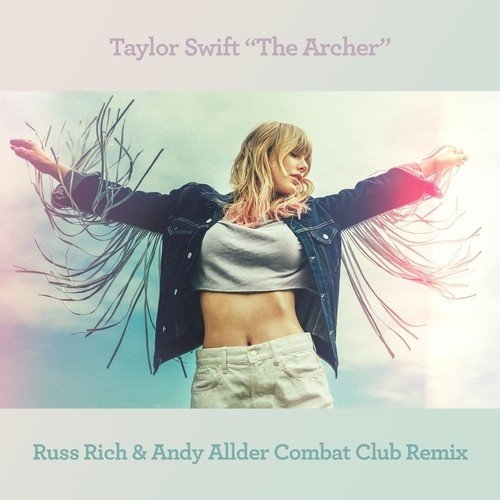 Taylor Swift, Russ Rich, Andy Allder-The Archer (russ Rich & Andy Allder Mix)