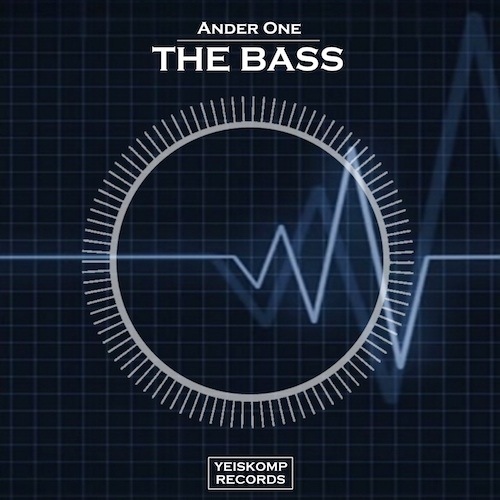 Ander One-The Bass