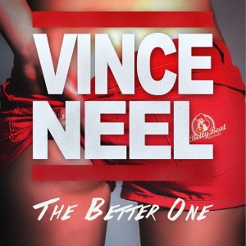Vince Neel-The Better One