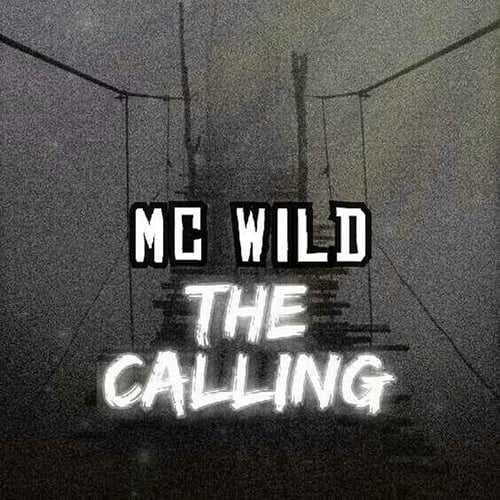 M C WILD-The Calling