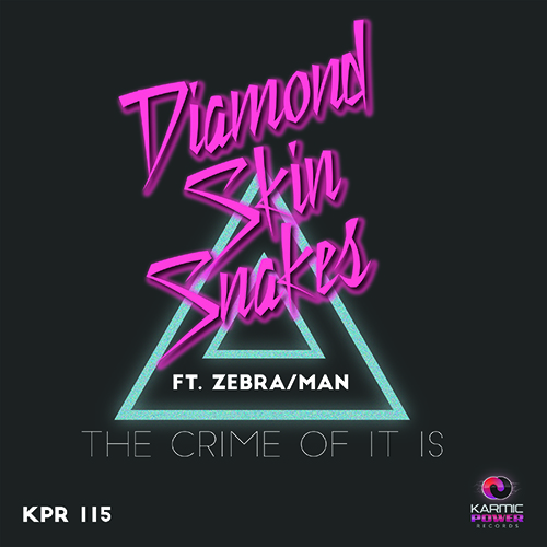 Diamond Skin Snakes Feat. Zebra Man-The Crime Of It Is