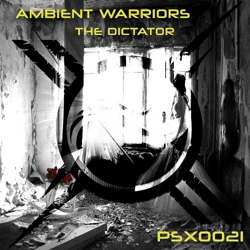 Ambient Warriors-The Dictator