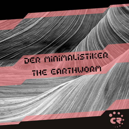 Der Minimalistiker, Da Productor-The Earthworm