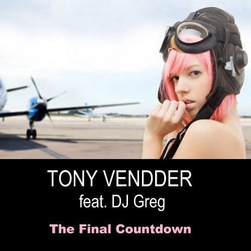 Tony Vendder Feat. DJ Greg-The Final Countdown