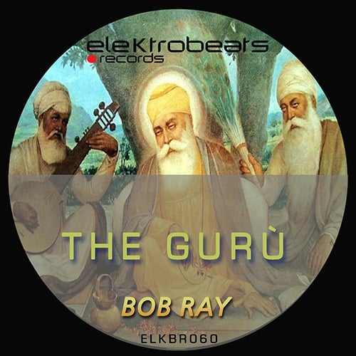 Bob Ray-The Gurù