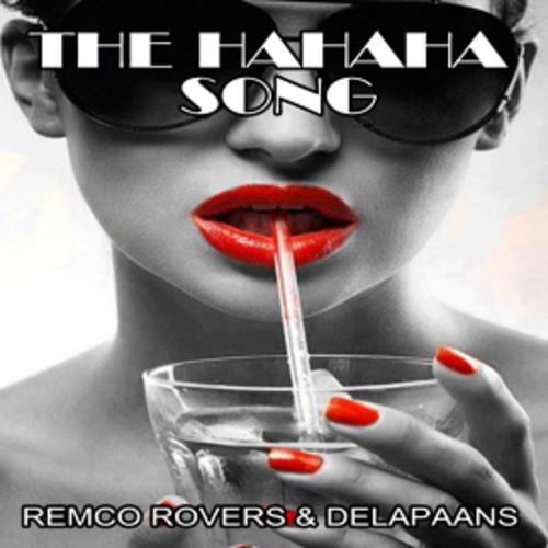 Remco Rovers & Delapaans-The Hahaha Song