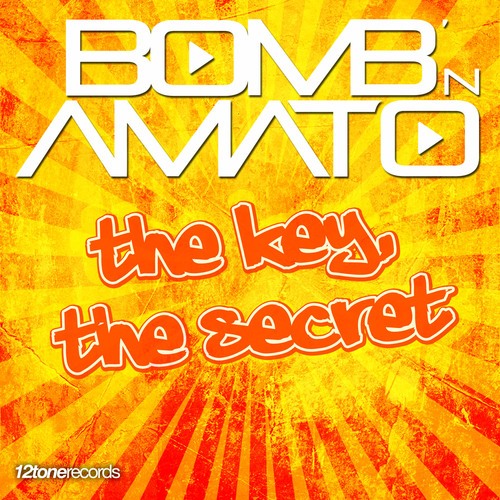 Bomb ´n Amato-The Key, The Secret