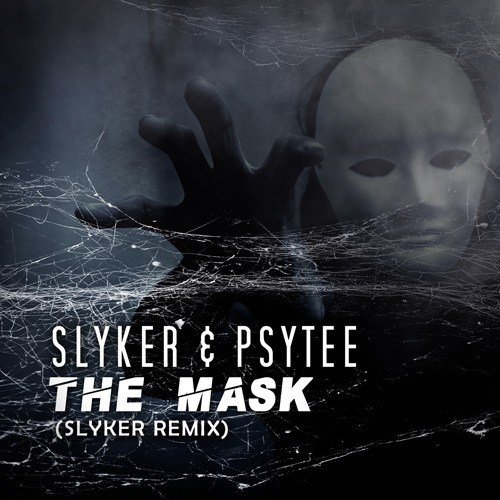 Slyker & Psytee-The Mask