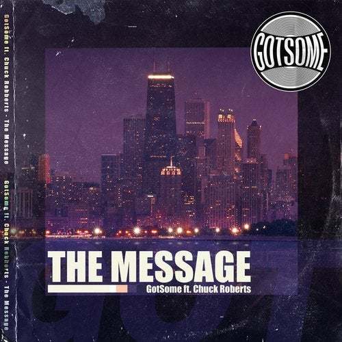 Gotsome (feat. Chuck Roberts)-The Message