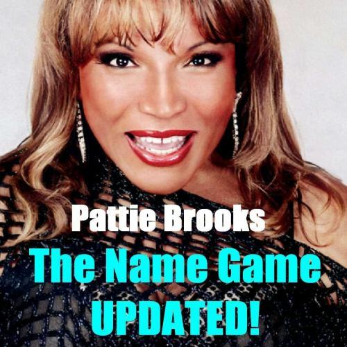 Pattie Brooks-The Name Game Updated-
