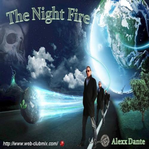 Alexx Dante-The Night Fire