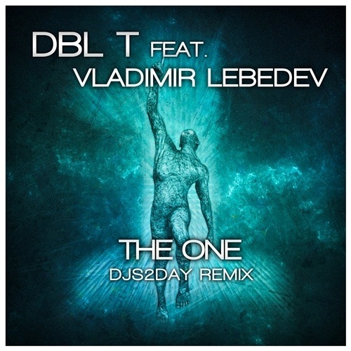 Dbl T Feat. Vladimir Lebedev-The One
