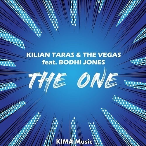 Kilian Taras & The Vegas Feat. Bodhi Jones-The One