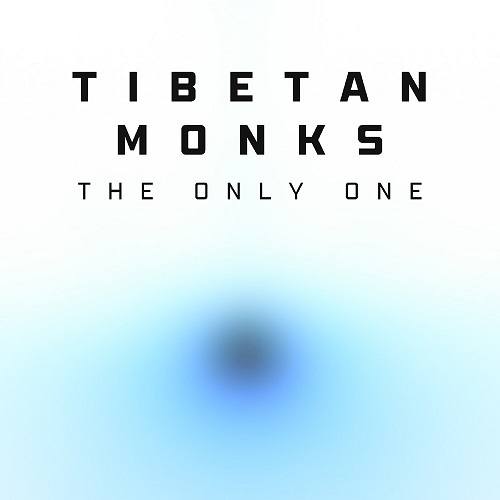 Tibetan Monks-The Only One (remixes)
