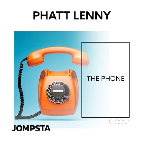 Phatt Lenny-The Phone