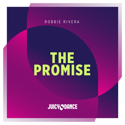 Robbie Rivera-The Promise