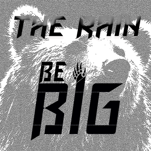 Be Big-The Rain