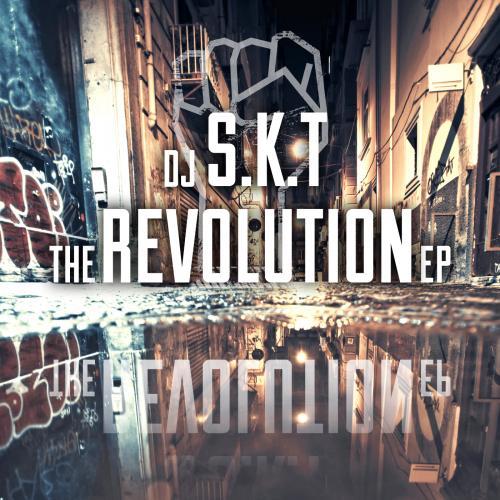 DJ S.K.T-The Revolution Ep