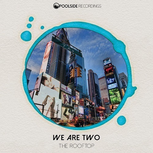 Wearetwo-The Rooftop