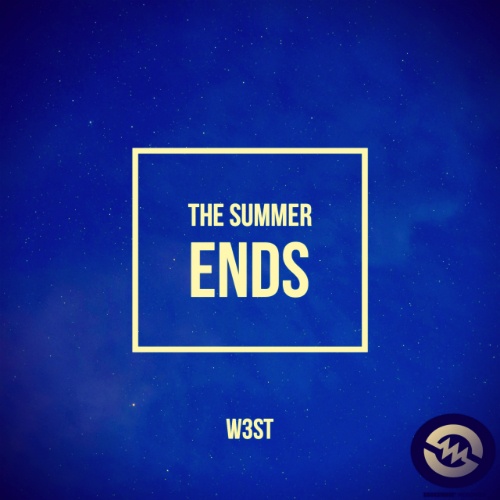 W3st-The Summer Ends