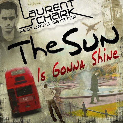 Laurent Schark-The Sun Is Gonna Shine